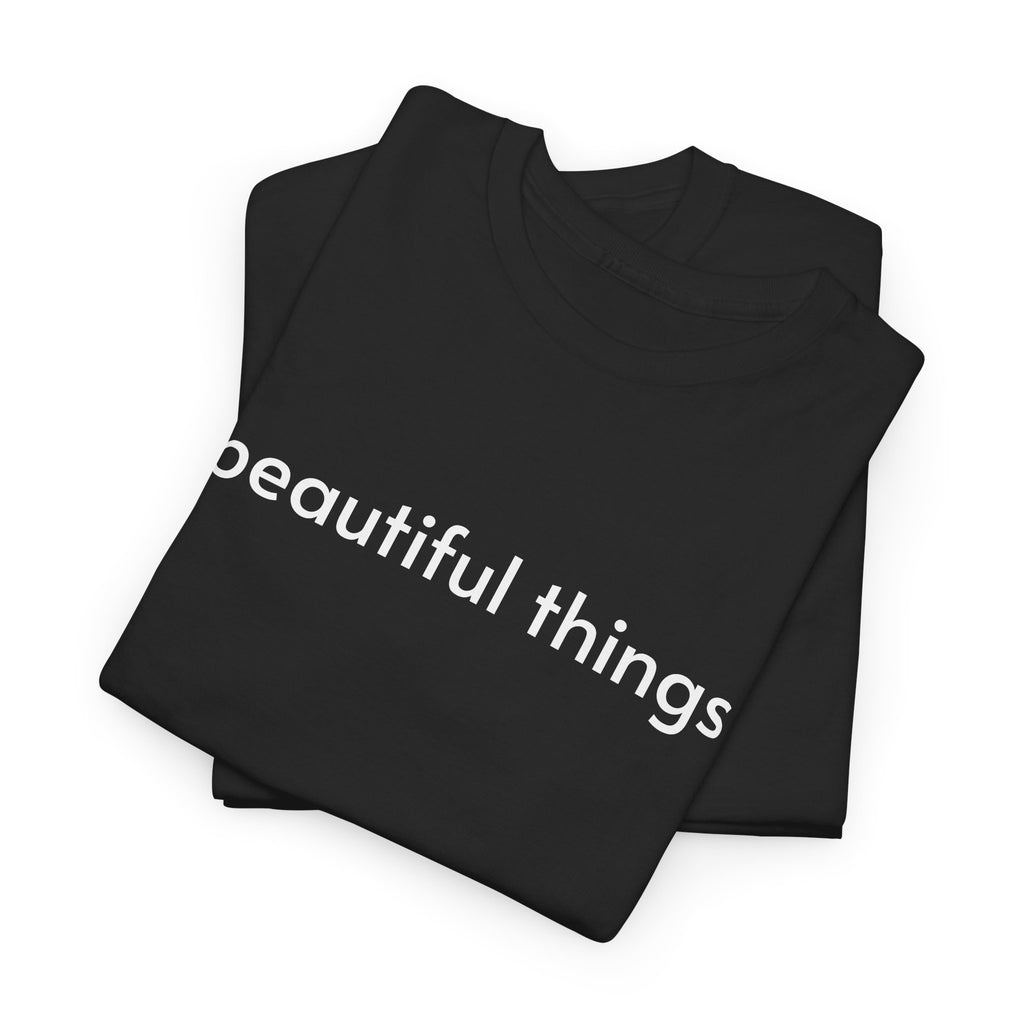 Unisex Heavy Cotton Tee - Beautiful Things