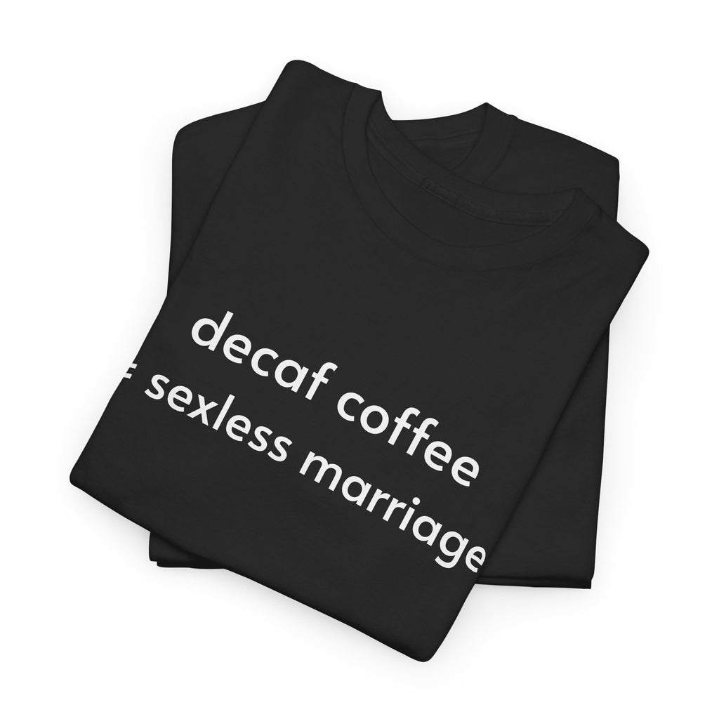 Unisex Heavy Cotton Tee - Decaf Coffee
